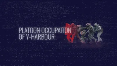 Platoon Occupation of Y-Harbour