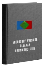 Enclosure Warfare Olvanan Urban Doctrine