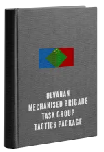 Olvanan Mechanised Brigade Task Group Tactics Package