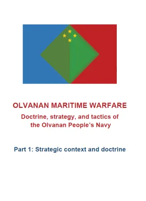 Olvana Maritime Warfare doctrine Part 1 