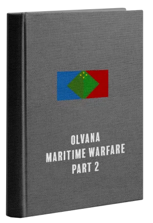 Olvana Maritime Warfare Part 2