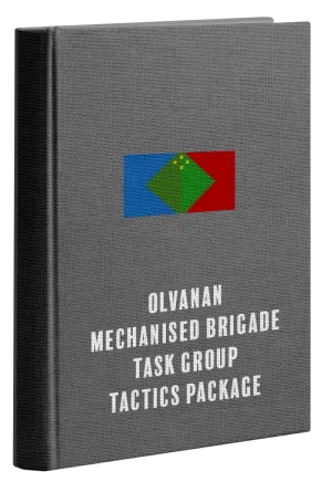 Olvanan Mechanised Brigade Task Group Tactics Package